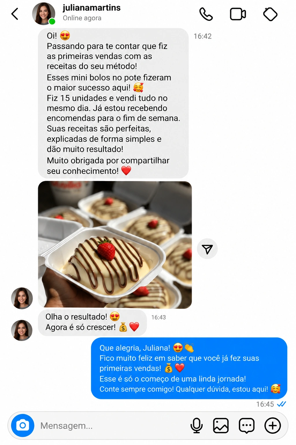 Print de mensagem de julianamartins relatando primeiras vendas e mostrando mini bolos com morango.