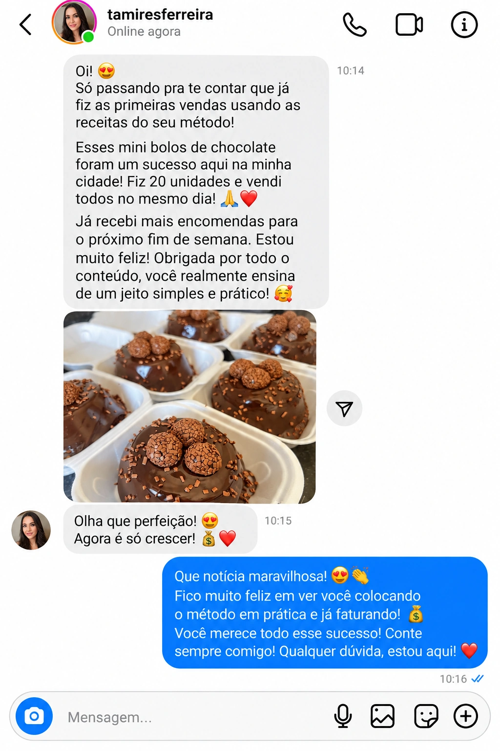Print de mensagem de tamiresferreira relatando primeiras vendas e mostrando mini caseirinhos de chocolate.